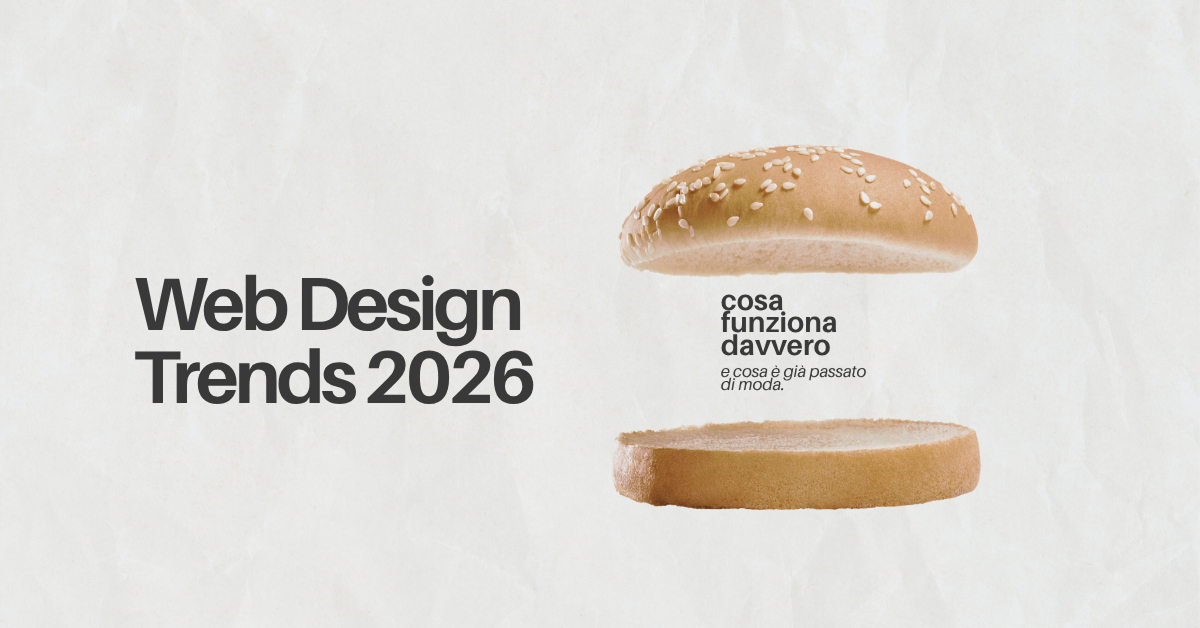 Web Design Trends 2026: cosa funziona davvero (e cosa è già passato di moda)